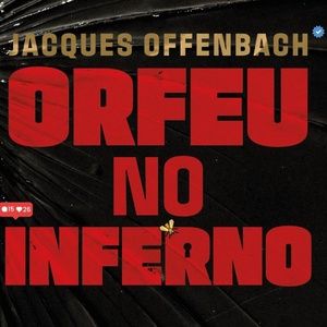 Offenbach’s Irreverent Classic ORPHEUS IN THE UNDERWORLD (Orfeu no Inferno) Opens 2026 Lyric Season at Theatro São Pedro