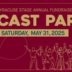 Syracuse Stage to Present Annual Fundraiser CAST PARTY in May