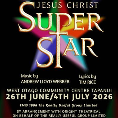 Review: JESUS CHRIST SUPERSTAR at West Otago Community Centre Tapanui
