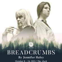 BREADCRUMBS Opens at At R-S Theatrics on October 8