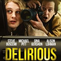 DELIRIOUS: THE DIRECTOR'S CUT Comes to DVD & VOD This October