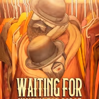 Sacred Fools Presents WAITING FOR WAITING FOR GODOT