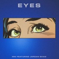 MNI Releases Debut Single 'Eyes'