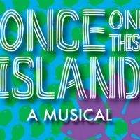 Cast Announced For ONCE ON THIS ISLAND: A MUSICAL At The Public Theater Of San…