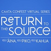 Consortium Of Asian American Theaters And Artists (CAATA) ConFest Virtual Series To…