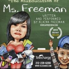 THE MISEDUCATION OF MS. FREEMAN to Play United Solo Festival