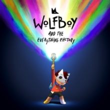 VIDEO: Apple TV+ Shares WOLFBOY & THE EVERYTHING FACTORY Trailer