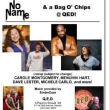NO NAME & A BAG O'CHIPS Comedy / Variety Show Returns To Q.E.D. Astoria, September 30