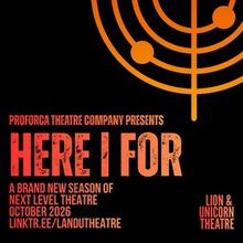 Proforca Theatre Company to Launch HERE | FOR 2026 Season