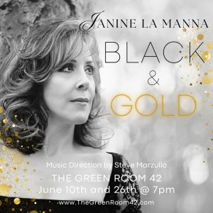 A Video Roundup Celebrating Janine LaManna's Cabaret Debut In BLACK & GOLD at The…