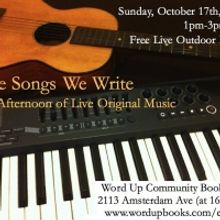 THE SONGS WE WRITE Free, Outdoor Live Music Event Returns to Word Up Bookshop in…