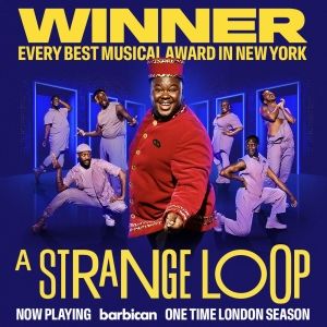 Save Up To 65% on A STRANGE LOOP in London