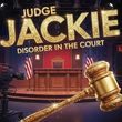 JUDGE JACKIE: DISORDER IN THE COURT To Perform In Manchester Photo