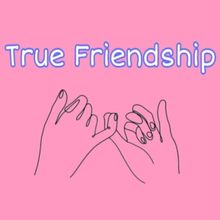 Student Blog: True Friendship