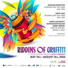 Izia Lindsay Solo Exhibition RIDDIMS OF GRAFFITI Will Open at DVCAI at Barry Universi