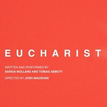 EUCHARIST Will Receive London Premiere This June