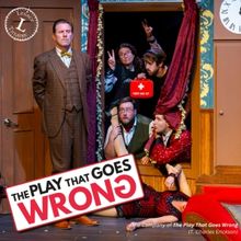 THE PLAY THAT GOES WRONG Now Playing At Branford's Legacy Theatre