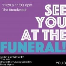  SEE YOU AT THE FUNERAL! to Premiere on the West Coast