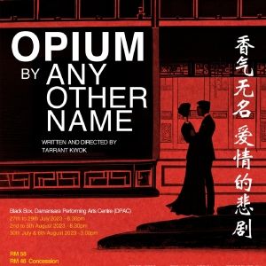 Amberjade Arts Presents OPIUM BY ANY OTHER NAME