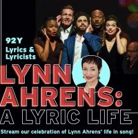 LYNN AHRENS: A LYRIC LIFE to Premiere Digitally, Featuring Nikki Renée Daniels…