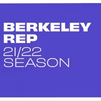 Berkeley Rep to Reopen in October With World Premiere of THE RIPPLE, THE WAVE THAT…