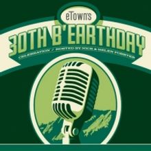 eTown Expands Lineup For Virtual 30th b'Earthday Celebration