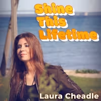 Laura Cheadle Releases Title Track 'Shine This Lifetime' To Her Forthcoming Album