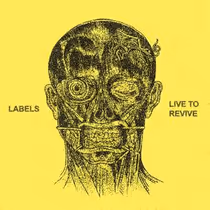 LABELS to Release New EP LIVE TO REVIVE via Spaceflight Records