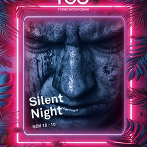 SILENT NIGHT Opens Florida Grand Opera's 2025–26 Season
