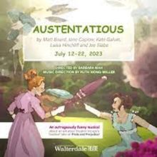 Review: AUSTENTATIOUS Earns Big Laughs at Edmonton's Walterdale Theatre