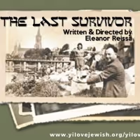 Eleanor Reissa's THE LAST SURVIVOR Play Reading To Explore Post-Holocaust, Modern…