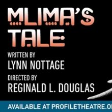 BWW Review: MLIMA'S TALE at Profile Theatre [Audio Play]