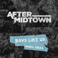 VIDEO: Watch the Video for 'Boys Like Us' from After Midtown