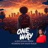ONE WAY to Make World Premiere at Barbara Morrison Performing Arts Center