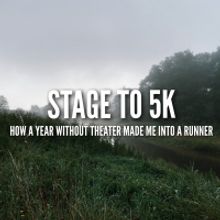Student Blog: Stage to 5K