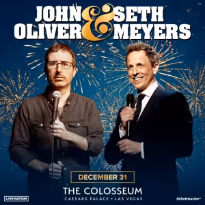 John Oliver and Seth Meyers to Play the Colosseum at Caesar's Palace on New Year's…