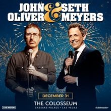John Oliver and Seth Meyers to Play the Colosseum at Caesar's Palace on New Year's Ev