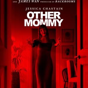 OTHER MOMMY Trailer: Jessica Chastain Stars in Horror Film Video