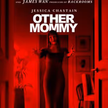OTHER MOMMY Trailer: Jessica Chastain Stars in Horror Film