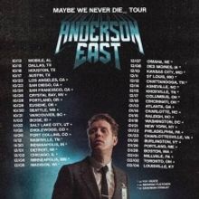 Anderson East Confirms Extensive 'Maybe We Never Die' Headline Tour