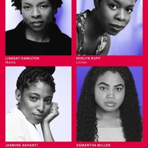 LisaGay Hamilton, Roslyn Ruff & More to Star in STEW at Pasadena Playhouse