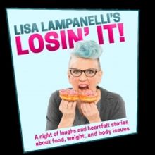 Lisa Lampanelli's LOSIN' IT Announced At Texas Performing Arts