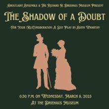 For Your (Re)Consideration Series To Present THE SHADOW OF A DOUBT By Edith Wharton