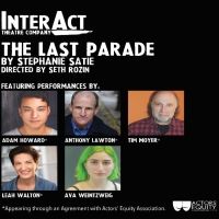 Cast and Speakers Announced For InterAct Theatre Company's World Premiere, THE LAST…