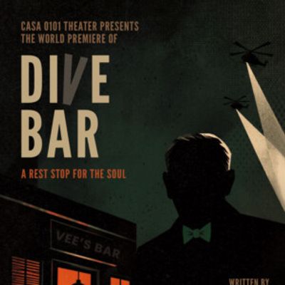 DIVE BAR to Make World Premiere at CASA 0101 Theater