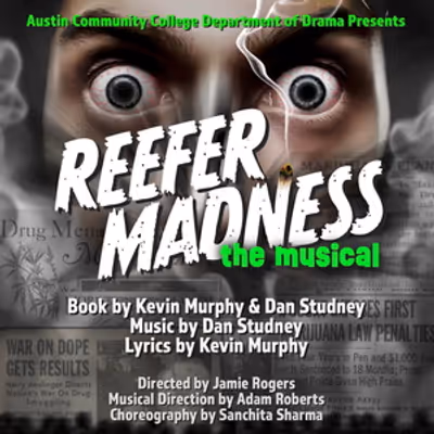 Review: REEFER MADNESS, THE MUSICAL at Austin Community College