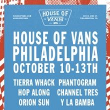 House of Vans Announces Pop-Up in Philadelphia, Oct. 10-13