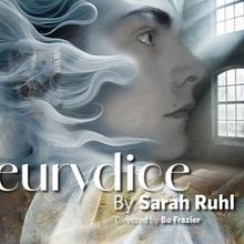 Community College of Baltimore County Performing Arts To Present EURYDICE by Sarah Ru