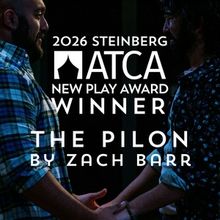 Zach Barr Wins 2026 Steinberg/ATCA New Play Award For THE PILON