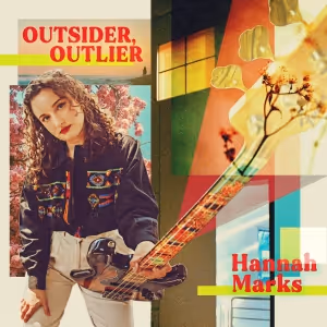 Hannah Marks Releases Debut LP 'OUTSIDER, OUTLIER' Via Out Of Your Head Records